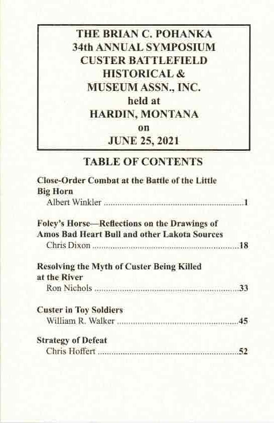 Item #15602 34th Annual Symposium Custer Battlefield Historical & Museum Association, June 25, 2021. Ronald D. Nichols, Ed.